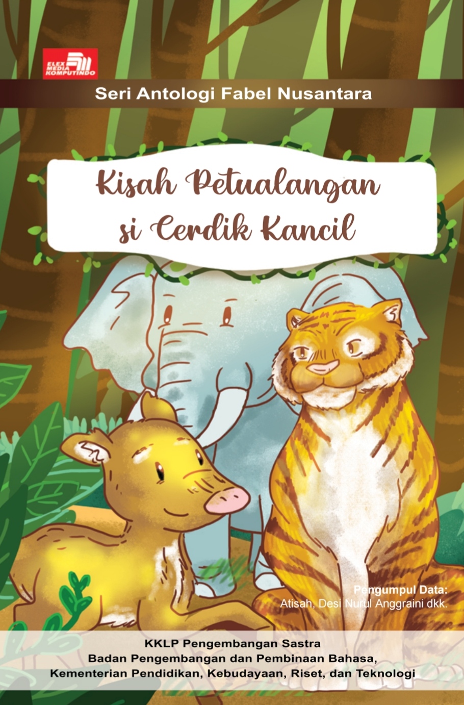 (3) Kisah Petualangan  si Cerdik Kancil